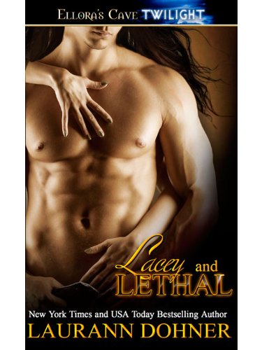 Lacey and Lethal