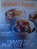Treats to Beat the Heat / Suds & Buds: Meet the Two Moms Behind Made on Acorn Hill's Soaps, Salves & Scrubs / Farm Based B&Bs Welcome Visitors for Peaceful Getaways - (Summer 2013) (Tennessee Home & Farm)
