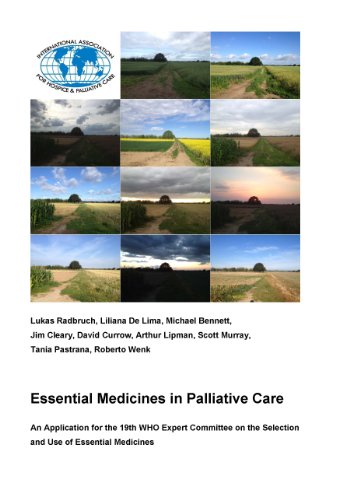 Essential Medicines in Palliative Care - An Application for the 19th WHO Expert Committee on the Selection and Use of Essential Medicines