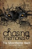 Chasing Memories (Tala Prophecy Book 1)