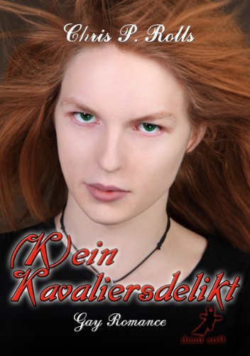 (K)ein Kavaliersdelikt (German Edition)