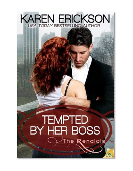 Tempted by Her Boss (The Renaldis Book 1)