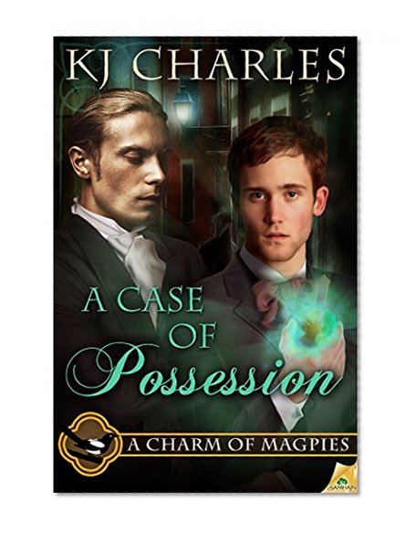 A Case of Possession (A Charm of Magpies Book 2)