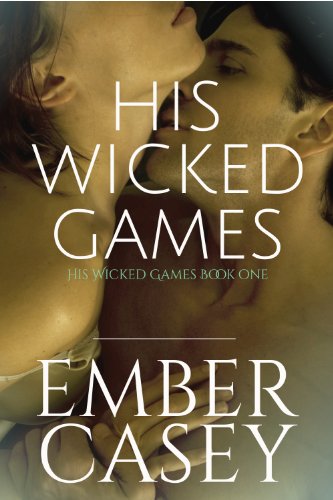 His Wicked Games (The Cunningham Family, Book 1)