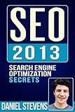 SEO 2013: Search Engine Optimization Secrets