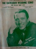 The Hawaiian Wedding Song: Ke Kali Nei Au.