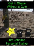 GET IN SHAPE WITHOUT A GYM