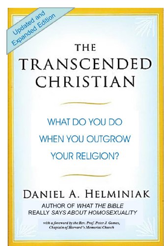 The Transcended Christian: What Do You Do When You Outgrow Your Religion?