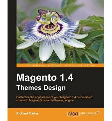 [ Magento 1.4 Themes Design [ MAGENTO 1.4 THEMES DESIGN BY Carter, Richard ( Author ) Jan-17-2011[ MAGENTO 1.4 THEMES DESIGN [ MAGENTO 1.4 THEMES DESIGN BY CARTER, RICHARD ( AUTHOR ) JAN-17-2011 ] By Carter, Richard ( Author )Jan-17-2011 Paperback