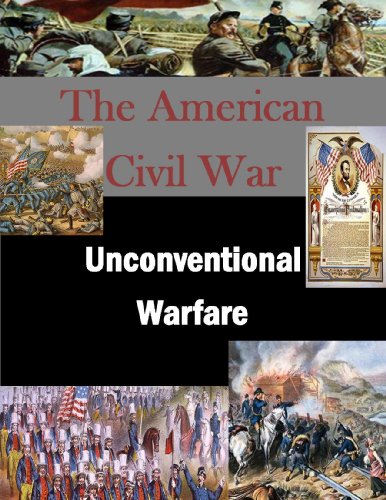 Unconventional Warfare (The American Civil War Book 1)