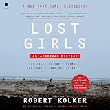 Lost Girls: An American Mystery