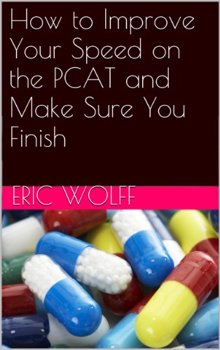 How to Improve Your Speed on the PCAT and Make Sure You Finish