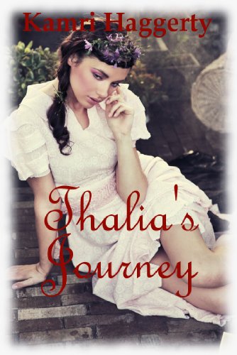 Thalia's Journey: A Novel of Mystery, Romance, and Discovery - 1 to 5