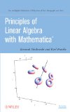 Principles of Linear Algebra with Mathematica (Pure and Applied Mathematics: A Wiley Series of Texts, Monographs and Tracts)