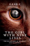 The Girl With Nine Lives (The Adventures of Benedict and Blackwell Book 1)