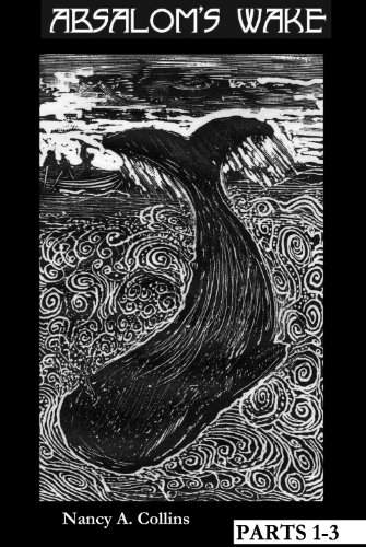 Absalom's Wake-Parts1-3