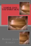 Sabine and the Spirit Box