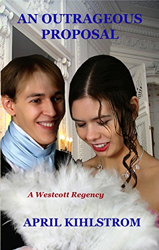 Book Cover An Outrageous Proposal (Westcott Series Book 5)