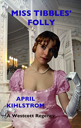 Book Cover Miss Tibbles' Folly (Westcott Series Book 6)