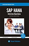 SAP HANA Interview Questions You'll Most Likely Be Asked (Job Interview Questions Series)