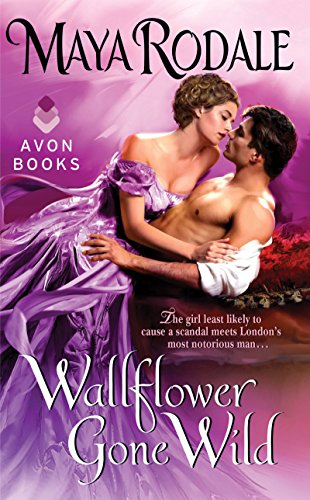 Wallflower Gone Wild (Wallflower Trilogy Book 2)