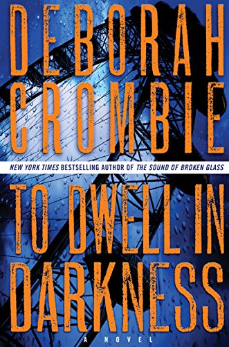 To Dwell in Darkness: A Novel (Duncan Kincaid / Gemma James Book 16)