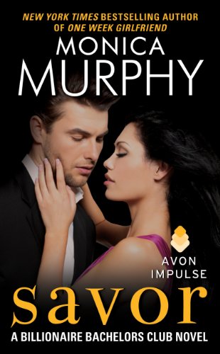 Savor: A Billionaire Bachelors Club Novel (Billionaire Bachelors Club series Book 3)