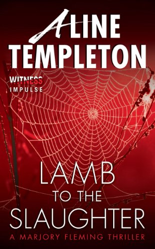 Lamb to the Slaughter: A Marjory Fleming Thriller (DI Marjory Fleming Book 4)
