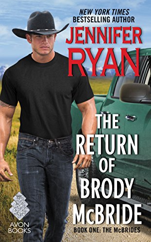 The Return of Brody McBride: Book One: The McBrides