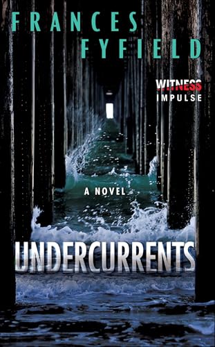 Undercurrents: A Novel