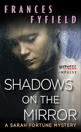 Shadows on the Mirror (The Sarah Fortune Mysteries)