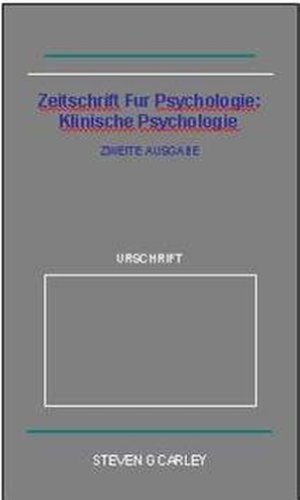 Zeitschrift Fur Psychologie: Klinische Psychologie (German Edition)