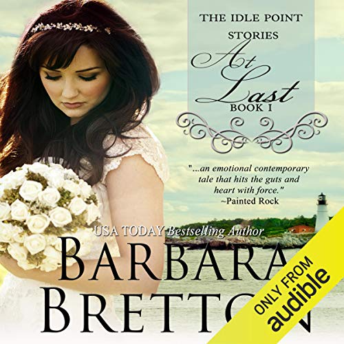 At Last: The Idle Point, Maine Stories, Book 1