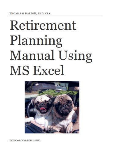 Retirement Planning Manual Using MS Excel