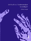 Lehrbuch zur Existenzanalyse: Grundlagen (German Edition)
