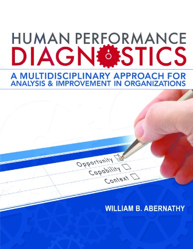 Human Performance Diagnostics: A Multidisciplinary Approach for Analysis & Improvement in Organizations