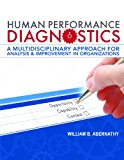 Human Performance Diagnostics: A Multidisciplinary Approach for Analysis & Improvement in Organizations