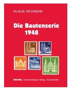 Die Bautenserie 1948 - Michel - Alliierte Besetzung Deutsches Reich Briefmarken Katalog / Michel Allied Occupation German Empire Stamps Catalogue " The Buildings Series 1948 "