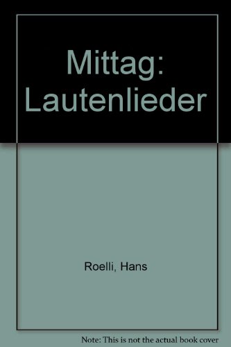 Mittag: Lautenlieder