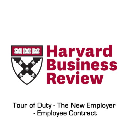 Tour of Duty - The New Employer-Employee Contract (Harvard Business Review)