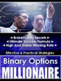 Binary Options Trading Millionaire, Best Technical Strategies For DayTrading
