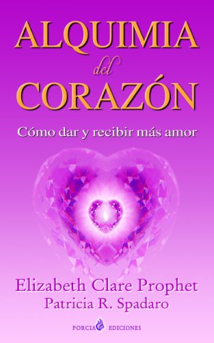 Alquimia del corazón (Spanish Edition)