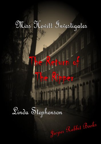 Miss Hewitt Investigates the Return of the Ripper
