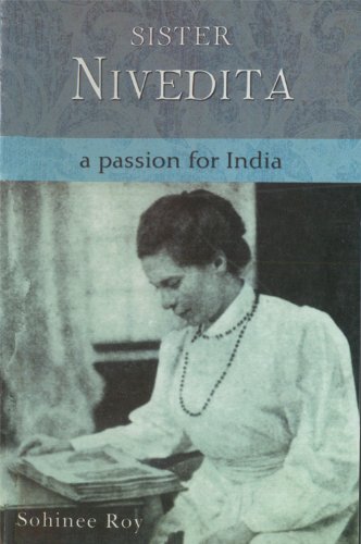 Sister Nivedita A Passion For India