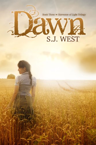 Dawn (Book 3, Harvester of Light Trilogy)