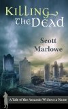 Killing the Dead (A Tale of the Assassin Without a Name #2)