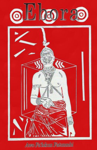 Ebora (The Metaphysical Foundations of Ifa Book 2)
