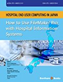 Hospital End User Computing in Japan: How to Use FileMaker Pro with Hospital Information Systems