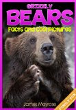 Grizzly Bears: Fun Facts and Cool Pictures. (Animal Photo Books for Kids Book 7)