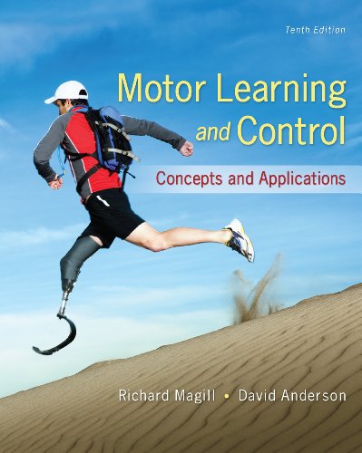 Motor Learning and Control: Concepts and Applications, 10th edition